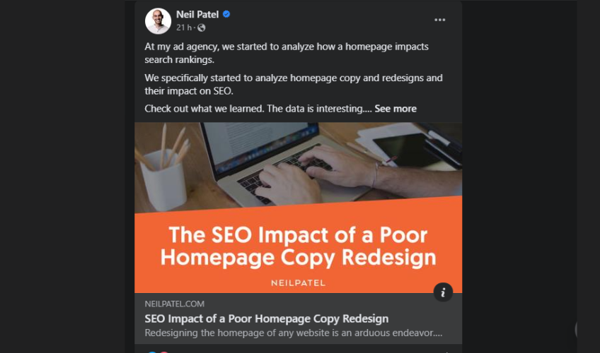 Screenshot of a current Facebook post from Neil Patel, showcasing using a snippet of enticing copy to gain more article reads.